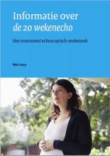 De 13 wekenecho en de 20 wekenecho